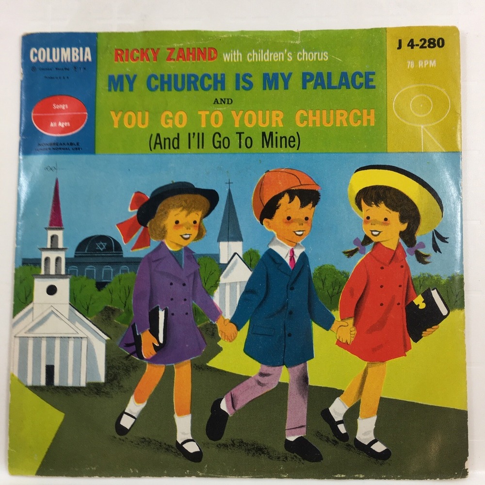 Ricky Zahnd My Church Is My Palace Go To Your Church 45 rpm Vinyl Record 1956